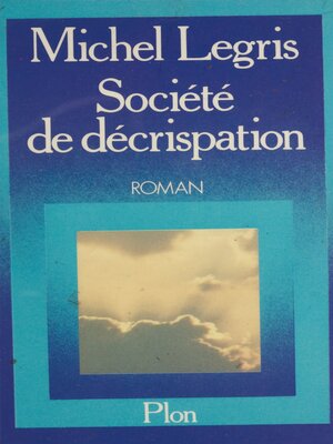 cover image of Société de décrispation